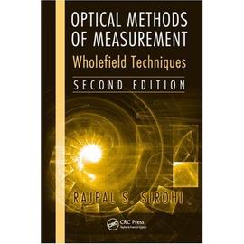 Optical Methods of Measurement - Rajpal S. Sirohi