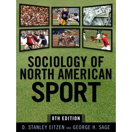 Sociology of North American Sport - D. Stanley Eitzen