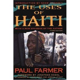 The Uses Of Haiti 3rd Edition - Paul Farmer