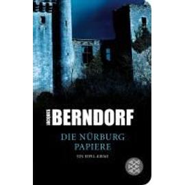 Berndorf, J: Nürburg-Papiere