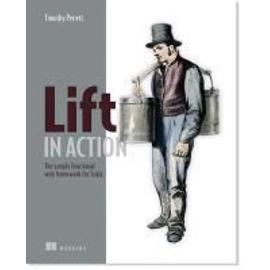 Lift in Action - Timothy Perrett