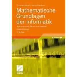 Mathematische Grundlagen der Informatik - Christoph Meinel