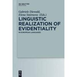 Linguistic Realization of Evidentiality in European Languages - Elena Smirnova