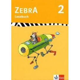 Zebra 2. Lesebuch 2. Schuljahr