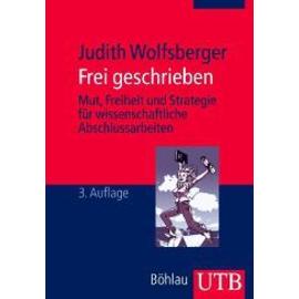 Wolfsberger, J: Frei geschrieben