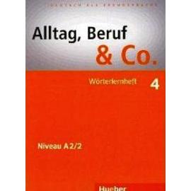 Alltag, Beruf & Co - 4 - Wörterlernheft - Norbert Becker