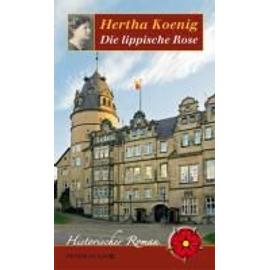 Die lippische Rose - Hertha Koenig