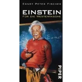 Einstein für die Westentasche - Ernst Peter Fischer