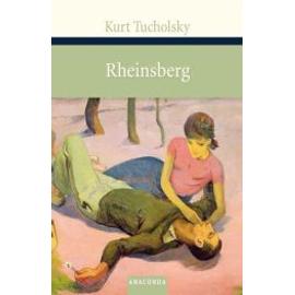 Rheinsberg. Ein Bilderbuch für Verliebte - Kurt Tucholsky