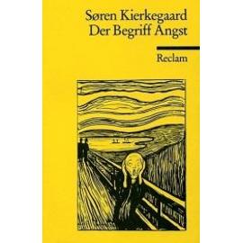 Der Begriff Angst - Sören Kierkegaard