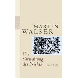 Walser, M: Verwaltung des Nichts