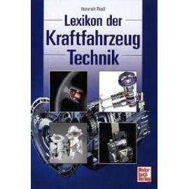 Das Lexikon der Kraftfahrzeugtechnik - Heinrich Riedl