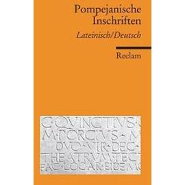 Pompejanische Inschriften - Arno Hüttemann