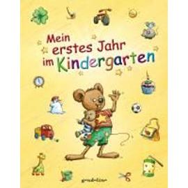 Mein erstes Jahr im Kindergarten - Bernd Brucker
