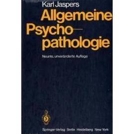 Allgemeine Psychopathologie - Karl Jaspers