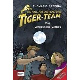 Ein Fall für dich und das Tiger-Team 16. Das vergessene Verlies - Thomas C. Brezina