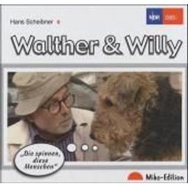 Walter & Willy - Hans Scheibner