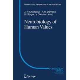 Neurobiology Of Human Values - Jean-Pierre P. Changeux