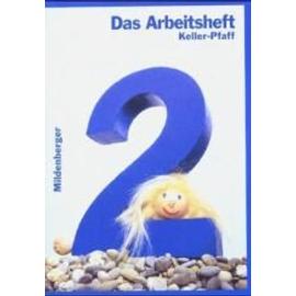 Das Mathebuch 2. Arbeitsheft. Ausgabe für Baden-Württemberg / Berlin  / Brandenburg / Bremen / Mecklenburg-Vorpommern /Niedersachsen /Nordrhein-Westfalen - Karl-Heinz Keller