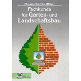 Fachkunde für Garten- und Landschaftsbau - Collectif