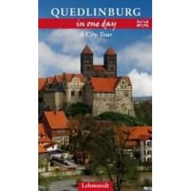 Quedlinburg in One Day - Kristina Kogel