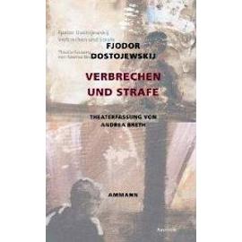 Verbrechen und Strafe - Fjodor M. Dostojewskij
