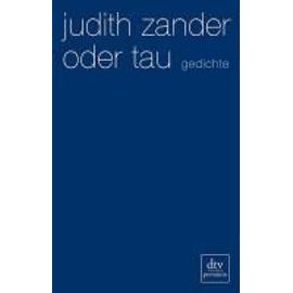 oder tau - Judith Zander