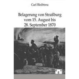 Belagerung von Straßburg - Carl Bleibtreu