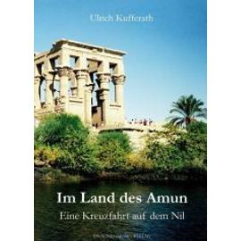Im Land des Amun - Ulrich Kufferath