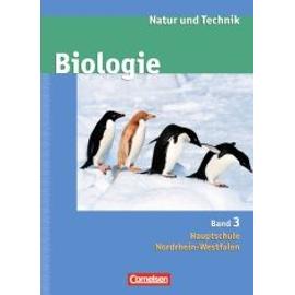 Natur und Technik - Biologie 9./10  Schuljahr (Neue Ausgabe). Schülerbuch  Hauptschule Nordrhein-Westfalen