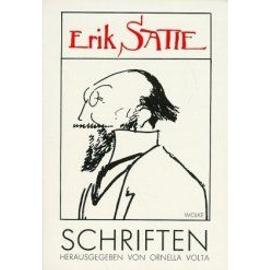 Gesamtausgabe der Schriften und Briefe 1. Schriften - Erik Satie