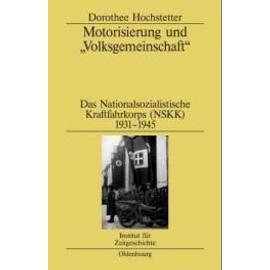 Motorisierung und "Volksgemeinschaft - Dorothee Hochstetter