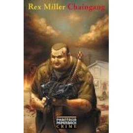 Miller, R: Chaingang - Rex Miller