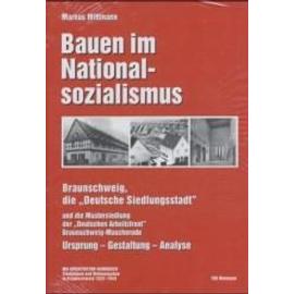 Bauen im Nationalsozialismus - Markus Mittmann