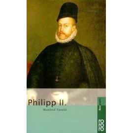 Vasold, M: Philipp II
