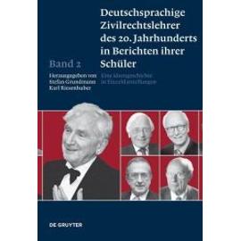 Deutschsprachige Zivilrechtslehrer des 20. Jahrhunderts in Berichten ihrer Schüler Band 2 - Karl Riesenhuber