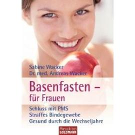 Basenfasten - für Frauen - Sabine Wacker