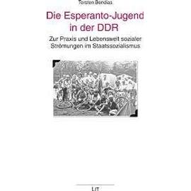 Bendias, T: Esperanto-Jugend in der DDR - Torsten Bendias
