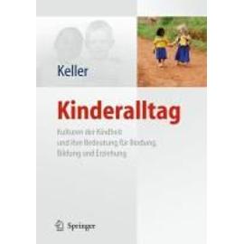 Kinderalltag - Heidi Keller