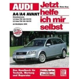 Audi A4/A4 Avant Diesel ab Modelljahr 2000. Jetzt helfe ich mir selbst - Dieter Korp