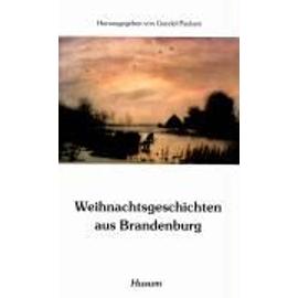 Weihnachtsgeschichten aus Brandenburg - Gundel Paulsen