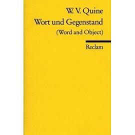 Wort und Gegenstand - Willard Van Orman Quine