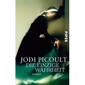 Die einzige Wahrheit - Picoult Jodi