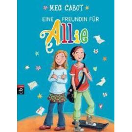 Eine Freundin für Allie - Meg Cabot