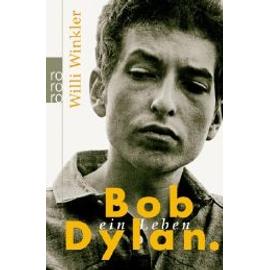 Bob Dylan - Willi Winkler