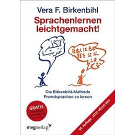 Sprachenlernen leichtgemacht! - Vera F. Birkenbihl