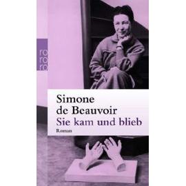 Sie kam und blieb - Simone De Beauvoir