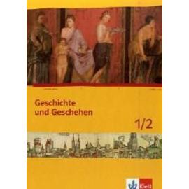 Geschichte und Geschehen. Schülerband 1/2. Ausgabe für Niedersachsen
