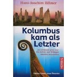 Kolumbus Kam Als Letzter - Zillmer / Hans-Joachim