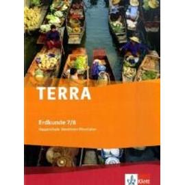 TERRA Erdkunde Hauptschule. Schülerbuch 7./8. Schuljahr. Ausgabe für Nordrhein-Westfalen